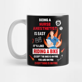 Funny Quote of Being a Nurse Anesthetist Mug